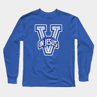 Victory in Jesus - Romans 8:37 Long Sleeve T-Shirt